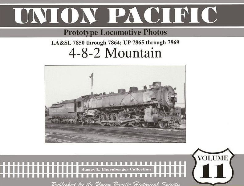 Union Pacific Prototype Locomotive Photos UP 7020 through 7039 4-8-2 Mountain Vo