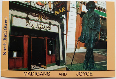 North Earl Street Dublin Postkarte - Madigans Bar & James Joyce Statue - unbenutzt