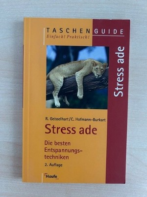 Stress ade Die besten Entspannungstechniken Taschen Guide - neu