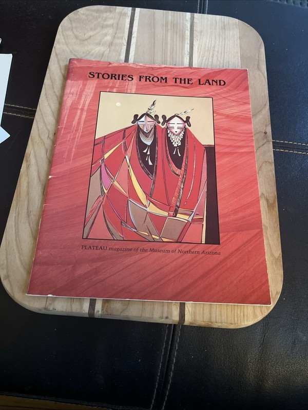 REDUCED  Stories From The Land, Plateau Magazine, Museum Of Nrthrn Arizona 1981.