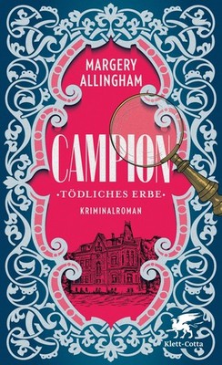 Margery Allingham Campion. Tödliches Erbe