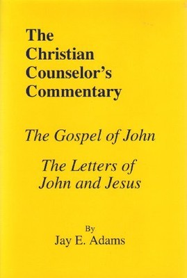 The Gospel of John & Letters of John a..., Adams, Jay E
