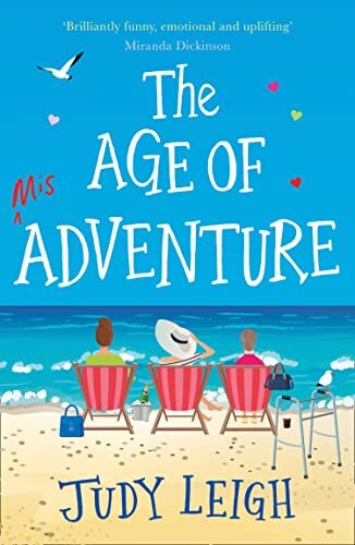 The Age of Misadventure By Judy Leigh