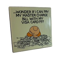 Vintage 1980’s Ziggy Tile With Stand Plaque Master Charge Visa Card Money Humor