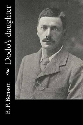 Dodo's daughter by E.F. Benson (English) Paperback Book