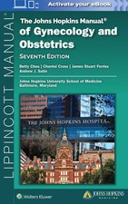 The Johns Hopkins Manual of Gynecology and Ob...
