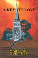 Mary Jane Buettner | A Key To Love | Taschenbuch | Englisch (2013) | AuthorHouse