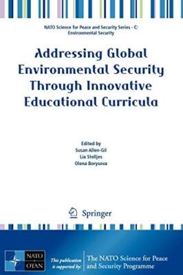 Addressing Global Environmental Security Throug, Allen-gil, Stelljes, Boryso-,