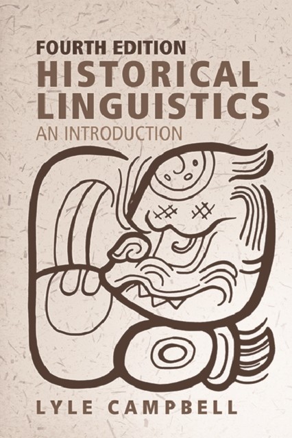 Historical Linguistics An Introduction by Lyle Campbell (Paperback Book)