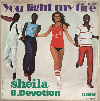 7''  SHEILA B. DEVOTION -  YOU LIGHT MY FIRE  **  D 1978    * * * * *   EX / EX
