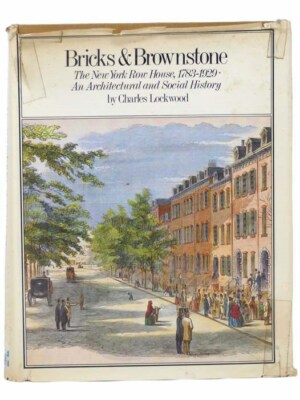 Bricks and Brownstone: The New York 洋書 Bricks and Brownstone: The New York Row House, 1783-1929 - An