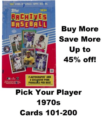2024 Topps Archives Baseball - 1970 Topps - Complete your Set 101-200 Free Ship