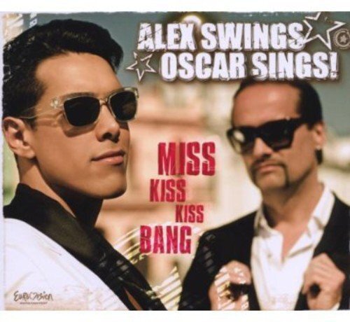Alex Swings Oscar Sings Miss Kiss Kiss Bang (CD)