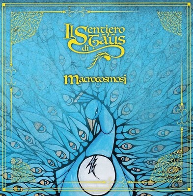 Audio Cd - Sentiero Di Taus (Il) - Macrocosmosi  - Locanda Del Vento -D- Neu