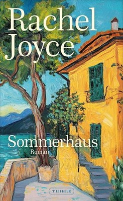 Sommerhaus | Rachel Joyce | deutsch | A Homemade God