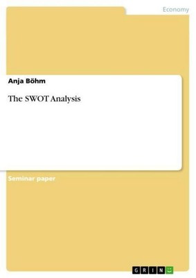 The SWOT Analysis Anja Böhm