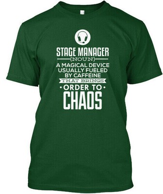 Theatre Nerds Stage Manager - Classic T-Shirt Made in the USA Size S to 5XL