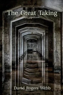 The Great Taking by David Rogers Webb New Stock Premium Quality UK Item