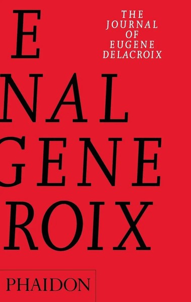 The Journal Of EugèNe Delacroix | Hubert Wellington | Taschenbuch | Englisch-image