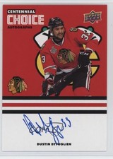 2025-26 Chicago Blackhawks Centennial Choice Signatures Dustin Byfuglien Auto