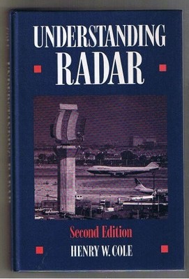 Understanding Radar by Cole, Harry Hardback Book The Fast Free Shipping