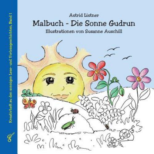 Malbuch - Die Sonne Gudrun, Brand New, Free shipping in the US