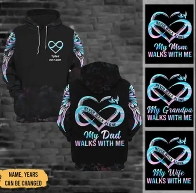 Never Walk Alone My Love Walks With Me Personalized Memorial gift 3D HOODIE