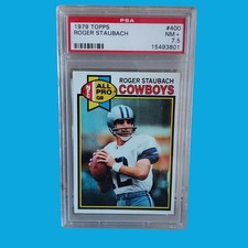 1979 TOPPS ROGER STAUBACH #400 All Pro QB Dallas Cowboys HOF PSA 7.5 NM+ Navy 