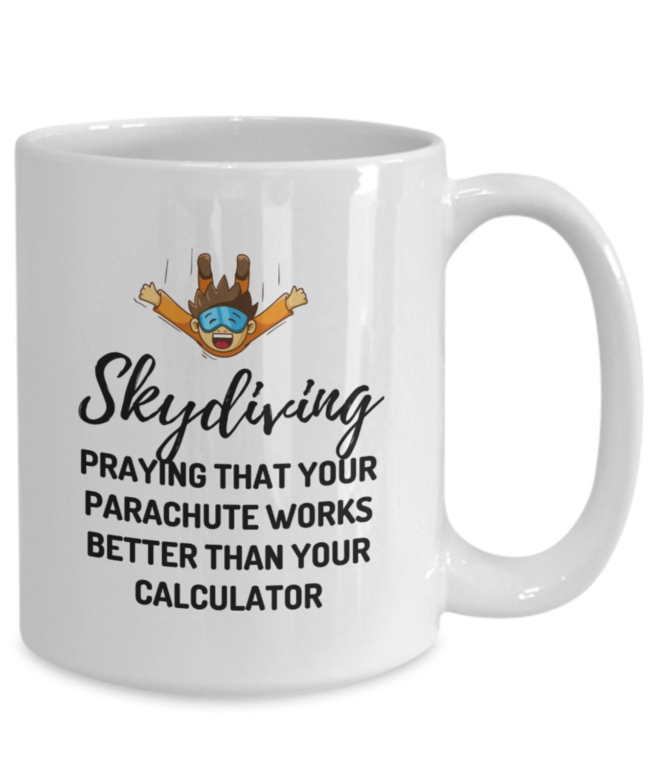 Skydiving Funny Coffee Cup Skydiver Fan Thrill Seeker Parachute Sky Diver Hobby
