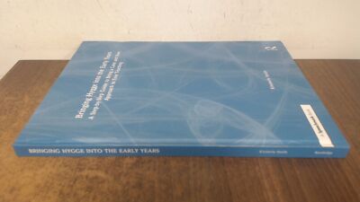 			Bringing Hygge into the Early Years: A Step-by-Step Guide to Brin		