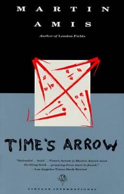 Time's Arrow - Paperback By Amis, Martin - GOOD