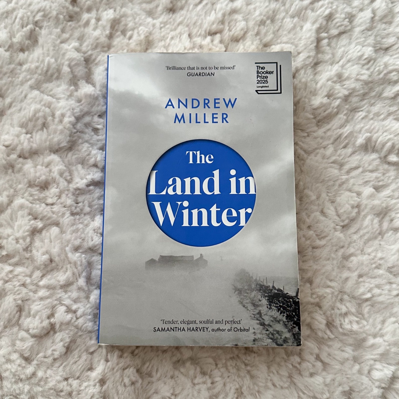 The Land In Winter by Andrew Miller (Paperback, 2025) Booker Prize 1st Edition