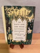 The Faun And The Wood Cutter's Daughter Pre Owned Hardcover