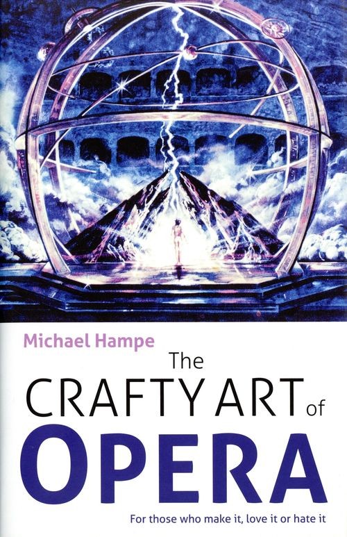 The Crafty Art of Opera