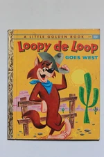 LOOPY DE LOOP GOES WEST A Little Golden Book, “A” Edition, 1960, hc