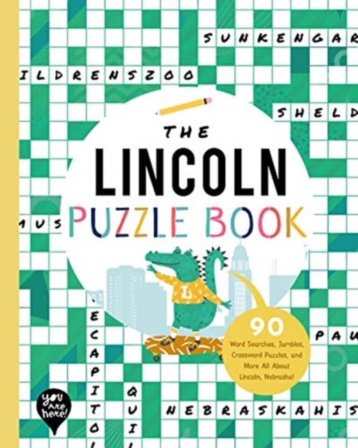 The Lincoln Puzzle Book: 90 Word Searches,  by Bushel & Peck Books PAPERBACK