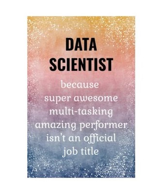 Data Scientist: Data Science Journal. Data Scientist Gifts., Schwabey, Stella
