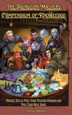 Prophet - Dungeon Masters Compendium of Knowledge  Proven Tips to Keep - X555z
