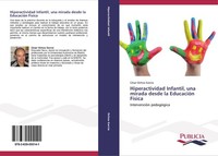 Hiperactividad Infantil, Una Mirada Desde La EducaciòN FíSica CéSar Ochoa GarcíA