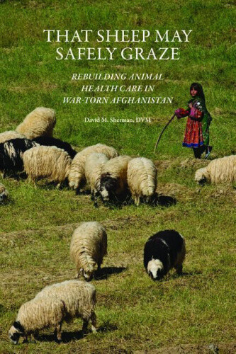 That Sheep May Safely Graze: Rebuilding Animal Health Care in War-Torn - Bild 1 von 2