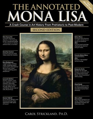 The Annotated Mona Lisa: A Crash Course in Art History from Prehistoric to P...
