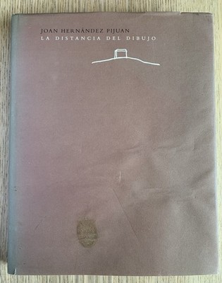 Joan Hernández Pijuan La Distancia Del Dibujo Spanish Abstract Art Book