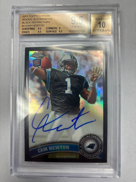 2011 Topps Chrome Cam Newton #1 Rookie Autographs Black Refractors BGS9.5 10Auto