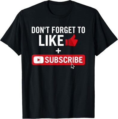 Social Media Influencer Like and Subscribe T-Shirt