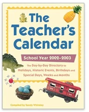 The Teacher's Calendar School Year 2002-2003 The Day-by-Day Directory Paperback
