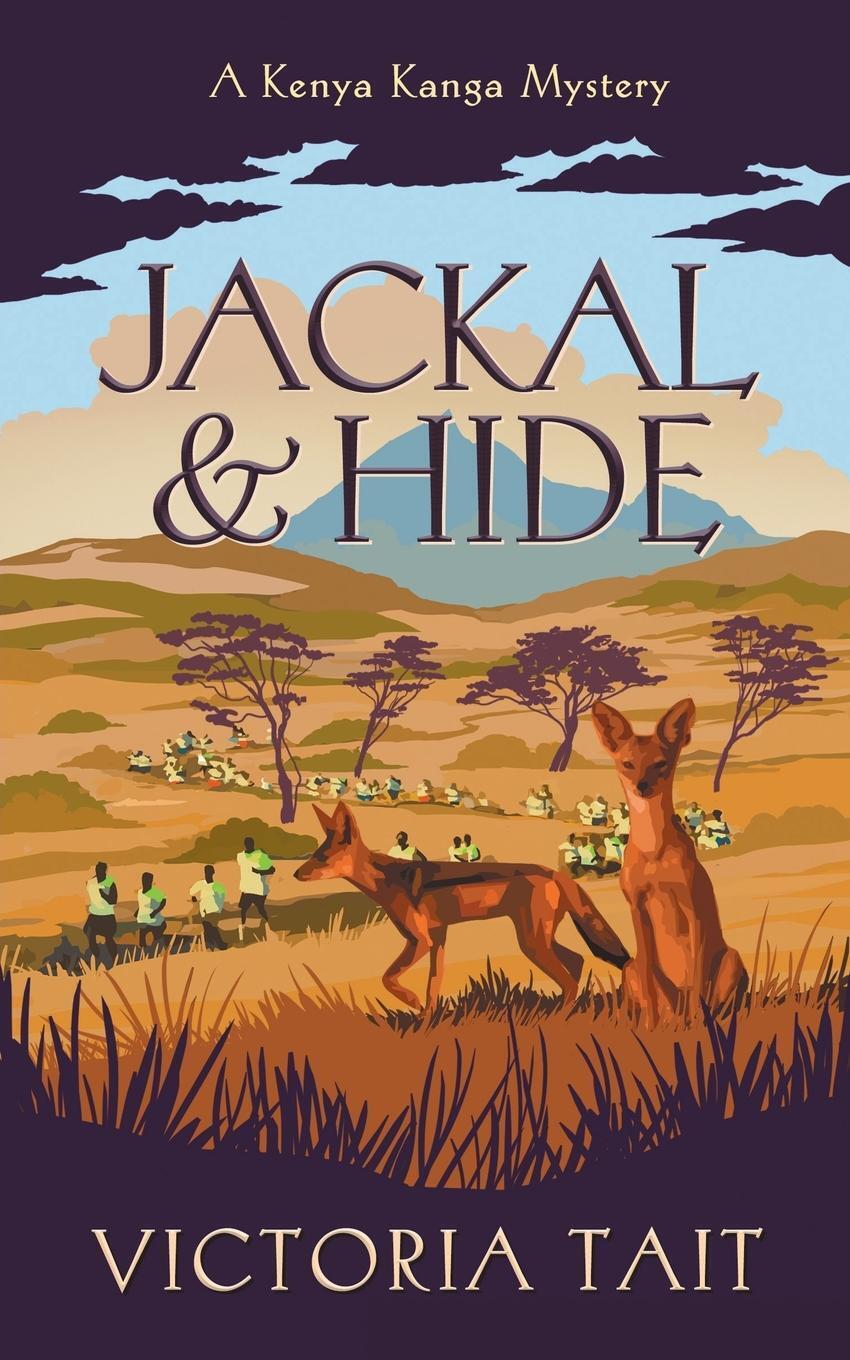 Thumbnail - Jackal & Hide A Compassionate Cozy Murder Mystery Victoria Tait