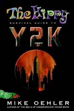 The Hippy Survival Guide to Y2K - Paperback B...