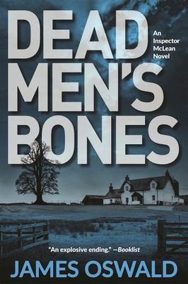 Dead Men's Bones by Oswald, James