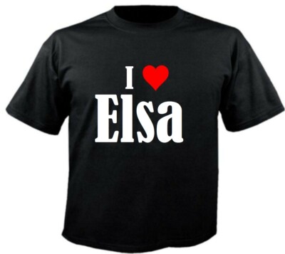 T-Shirt I Love Elsa für Damen Herren und Kinder Farben Schwarz Weiss Pink