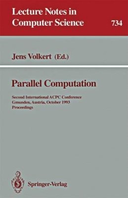 Parallel Computation : Second International ACPC Conference, Gmun